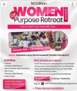 1st Edition – Women of Purpose Retreat 2026- CAMEROON,AFRICA